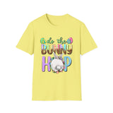 Do The Bunny Hop Easter Softstyle T Shirt - Bunny Soft Shirt