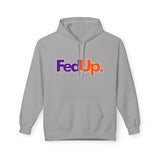 Fed Up. - Unisex Midweight Softstyle Fleece Hoodie