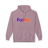 Fed Up. - Unisex Midweight Softstyle Fleece Hoodie