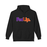 Fed Up. - Unisex Midweight Softstyle Fleece Hoodie