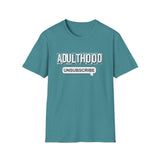 Adulthood - Unisex Softstyle T-Shirt