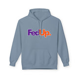 Fed Up. - Unisex Midweight Softstyle Fleece Hoodie