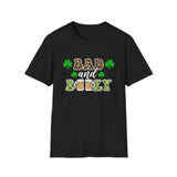 Bad And Boozy St Patrick's Day Softstyle T Shirt - Funny Shirt, St Patties Shirt, Green Shirt