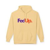 Fed Up. - Unisex Midweight Softstyle Fleece Hoodie