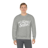 Not Today Satan Sweatshirt - Funny Religious Sweatshirt - Unisex Heavy Blend Sweatshirt