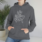 Lost Return to the South Hoodie - Texas Alabama Georgia North South Carolina Florida Louisiana Mississippi Tennessee Kentucky Virginia