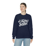 Not Today Satan Sweatshirt - Funny Religious Sweatshirt - Unisex Heavy Blend Sweatshirt