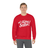 Not Today Satan Sweatshirt - Funny Religious Sweatshirt - Unisex Heavy Blend Sweatshirt