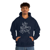 Lost Return to the South Hoodie - Texas Alabama Georgia North South Carolina Florida Louisiana Mississippi Tennessee Kentucky Virginia