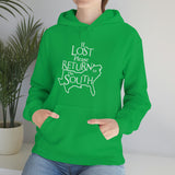 Lost Return to the South Hoodie - Texas Alabama Georgia North South Carolina Florida Louisiana Mississippi Tennessee Kentucky Virginia