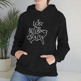 Lost Return to the South Hoodie - Texas Alabama Georgia North South Carolina Florida Louisiana Mississippi Tennessee Kentucky Virginia