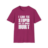 Fix Stupid - Unisex Softstyle T-Shirt