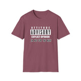 Attitude Advisory - Unisex Softstyle T-Shirt