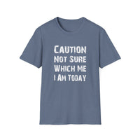 Caution Not Sure - Unisex Softstyle T-Shirt