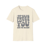 Jesus Loves You - Unisex Softstyle T-Shirt