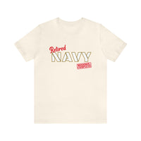 Retired Navy Mission Complete Bella Canvas T Shirt - Navy Retired Unisex Jersey Short Sleeve T-Shirt