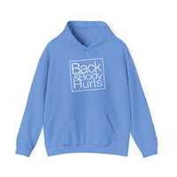 Back & Body Hurts - Unisex Heavy Blend™ Hooded Sweatshirt
