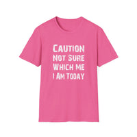 Caution Not Sure - Unisex Softstyle T-Shirt