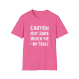 Caution Not Sure - Unisex Softstyle T-Shirt