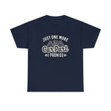 Just One More Car Part Funny T-Shirt - Funny Birthday Gift T Shirt - Short Sleeve Unisex