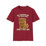 Don't Test Me - Unisex Softstyle T-Shirt