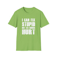 Fix Stupid - Unisex Softstyle T-Shirt