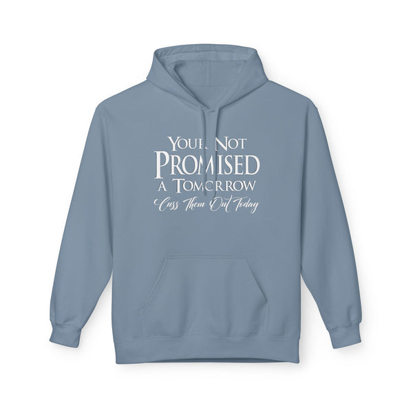 Not Promised A Tomorrow  - Unisex Midweight Softstyle Fleece Hoodie