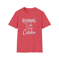 Running Late - Unisex Softstyle T-Shirt