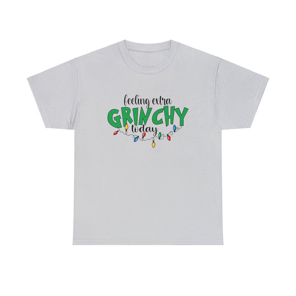 Extra Grinchy Today Funny Shirt - Christmas Funny Holiday Graphic T Shirt, Christmas Shirt, Holiday Shirt - Short Sleeve