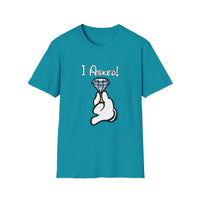 I Asked - Unisex Softstyle T-Shirt