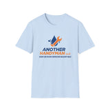 Another Handyman- Unisex Softstyle T-Shirt