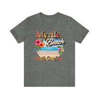 Myrtle Beach South Carolina Bella Canvas T Shirt - Ring Spun Unisex Jersey Short Sleeve T-Shirt