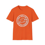 You Broke Something - Unisex Softstyle T-Shirt
