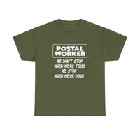 We Don't Stop When We Are Tired Postal Worker Shirt - United States Postal Worker Postal Wear Post Office Postal - Unisex T Shirt