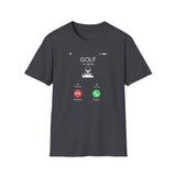 Golf Calling - Unisex Softstyle T-Shirt