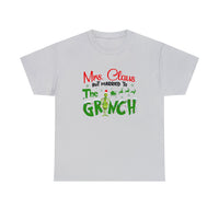 Mrs Claus But Married To The Grinch Funny Shirt - Christmas Funny Holiday Graphic T Shirt Short Sleeve Unisex Jersey Tee