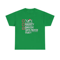 Innocent Until Proven Guilty Funny Shirt - Christmas Funny Holiday Graphic T Shirt Short Sleeve Unisex Jersey Tee