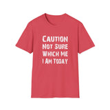 Caution Not Sure - Unisex Softstyle T-Shirt