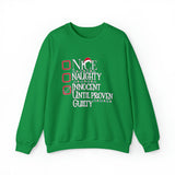 Innocent Until Proven Guilty Sweatshirt - Funny Shirt, Christmas Sweatshirt, Funny Holiday - Unisex Heavy Blend Sweatshirt