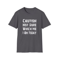 Caution Not Sure - Unisex Softstyle T-Shirt
