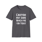 Caution Not Sure - Unisex Softstyle T-Shirt