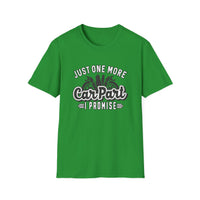 One More Car Part - Unisex Softstyle T-Shirt