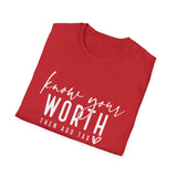 Know Your Worth - Unisex Softstyle T-Shirt