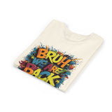 Bruh We Are Back - Bella Youth Short Sleeve Tee