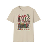 Deck The Halls - Unisex Softstyle T-Shirt