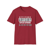 Attitude Advisory - Unisex Softstyle T-Shirt