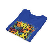 Bruh We Are Back - Bella Youth Short Sleeve Tee