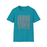 Jesus Loves You - Unisex Softstyle T-Shirt