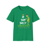 Jolly Enough - Unisex Softstyle T-Shirt