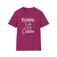 Running Late - Unisex Softstyle T-Shirt